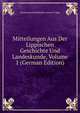 Mitteilungen Aus Der Lippischen Geschichte Und Landeskunde, Volume 1 (German Edition), Naturwissenschaftlicher Verein F Lippe 