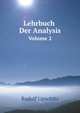 Lehrbuch Der Analysis, Volume 2 (German Edition), Rudolf Lipschitz 