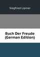 Buch Der Freude (German Edition), Siegfried Lipiner 