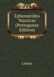 Ephemerides Nauticas (Portuguese Edition), Lisboa 