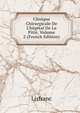 Clinique Chirurgicale De L'h?pital De La Piti?, Volume 2 (French Edition), Lisfranc 