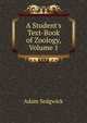 A Student's Text-Book of Zoology, Volume 1, Adam Sedgwick 