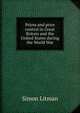 Prices and price control in Great Britain and the United States during the World War, Simon Litman 