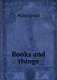 Books and things, Philip Littell 