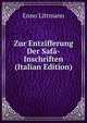 Zur Entzifferung Der Saf?-Inschriften (Italian Edition), Enno Littmann 