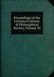 Proceedings of the Liverpool Literary & Philosophical Society, Volume 20, 