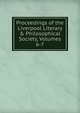 Proceedings of the Liverpool Literary & Philosophical Society, Volumes 6-7, 