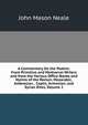 A Commentary On the Psalms: From Primitive and Mediaeval Writers and from the Various Office-Books and Hymns of the Roman, Mozarabic, Ambrosian, . Coptic, Armenian, and Syrian Rites, Volume 2, John Mason Neale 