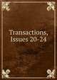 Transactions, Issues 20-24, 