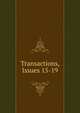 Transactions, Issues 15-19, 