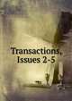 Transactions, Issues 2-5, 