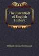 The Essentials of English History, William Edensor Littlewood 