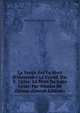 La Verit? Sur La Mort D'Alexandre Le Grand, Par E. Littr?. La Mort De Jules C?sar, Par Nicolas De Damas (French Edition), Maximilien Paul Emile Littre 