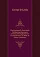 The Fireman'S Own Book: Containing Accounts of Fires Throughout the United States, As Well As Other Countries, George P. Little 