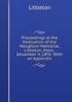 Proceedings at the Dedication of the Houghton Memorial, Littleton, Mass., December 4, 1895: With an Appendix, Littleton 