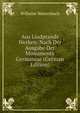 Aus Liudprands Werken: Nach Der Ausgabe Der Monumenta Germaniae (German Edition), Wilhelm Wattenbach 