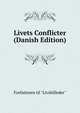 Livets Conflicter (Danish Edition), Forfatteren til "Livsbilleder" 