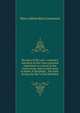 My story of the war: a woman's narrative of four years personal experience as a nurse in the Union Army, and in relief work at home, in hospitals, . the front, during the War of the Rebellion, Mary Ashton Rice Livermore 