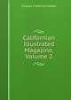 Californian Illustrated Magazine, Volume 2, Charles Frederick Holder 