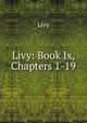 Livy: Book Ix, Chapters 1-19, Livy 