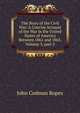 The Story of the Civil War: A Concise Account of the War in the United States of America Between 1861 and 1865, Volume 3, part 2, John Codman Ropes 