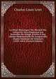 La Muze Historique: Ou, Recueil Des Lettres En Vers Contenant Les Nouvelles Du Temps, Ecrites A Son Altesse Mademoizelle De Longueville, Depuis Duchesse De Nemours (1650-1665) (French Edition), Charles-Louis Livet 