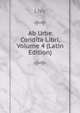 Ab Urbe Condita Libri, Volume 4 (Latin Edition), Livy 