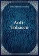 Anti-Tobacco, Abiel Abbot Livermore 