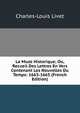 La Muze Historique; Ou, Recueil Des Lettres En Vers Contenant Les Nouvelles Du Temps: 1663-1665 (French Edition), Charles-Louis Livet 