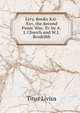 Livy, Books Xxi-Xxv, the Second Punic War, Tr. by A.J. Church and W.J. Brodribb, Titus Livius 