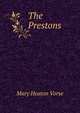 The Prestons, Mary Heaton Vorse 