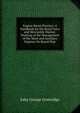 Engine-Room Practice: A Handbook for the Royal Navy and Mercantile Marine; Treating of the Management of the Main and Auxiliary Engines On Board Ship, John George Liversidge 