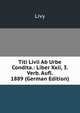 Titi Livii Ab Urbe Condita.: Liber Xxii, 3. Verb. Aufl. 1889 (German Edition), Livy 