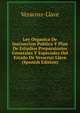 Ley Organica De Instruccion Publica Y Plan De Estudios Preparatorios Generales Y Especiales Del Estado De Veracruz Llave (Spanish Edition), Veracruz-Llave 