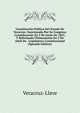 Constitucion Politica Del Estado De Veracruz: Sancionada Por Su Congreso Constituyente En 3 De Junio De 1825, Y Reformada Ultimamente En 3 De Abril De . Legislatura Constitucional (Spanish Edition), Veracruz-Llave 