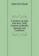 A treatise on Apis (the bee), Tella Araneae (cobweb), Spongia and Cantharis, John Uri Lloyd 
