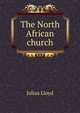 The North African church, Julius Lloyd 