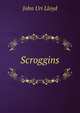 Scroggins, John Uri Lloyd 