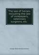 The law of horses: including the law of innkeepers, veterinary surgeons, etc. ., George Henry Hewitt Oliphant 