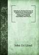 Etidorpha: Or, the End of the Earth. the Strange History of a Mysterious Being, and the Account of a Remarkable Journey, As Communicated in Manuscript . Evaded the Responsibility, Which Was Ass, John Uri Lloyd 