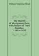 The Sheriffs of Montgomeryshire, with Notices of Their Families, 1540 to 1639, William Valentine Lloyd 