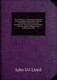 The Chemistry of Medicines, Practical: A Text and Reference Book for the Use of Students, Physicians, and Pharmacists, Embodying the Principles of . Are Used in Medicine and in Pharmacy, Incl, John Uri Lloyd 