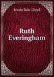 Ruth Everingham, Jessie Sale Lloyd 