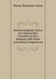 Newest England: Notes of a Democratic Traveller in New Zealand, with Some Australian Comparisons, Henry Demarest Lloyd 