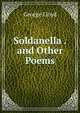 Soldanella . and Other Poems, George Lloyd 