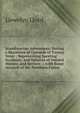 Scandinavian Adventures: During a Residence of Upwards of Twenty Years ; Representing Sporting Incidents, and Subjects of Natural History, and Devices . ; with Some Account of the Northern Fauna, Llewelyn Lloyd 