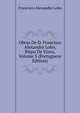 Obras De D. Francisco Alexandre Lobo, Bispo De Vizeu, Volume 3 (Portuguese Edition), Francisco Alexandre Lobo 