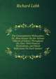 The Contemplative Philosopher, Or, Short Essays On the Various Objects of Nature Throughout the Year: With Poetical Illustrations, and Moral Reflections On Each Subject, Richard Lobb 