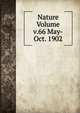 Nature Volume v.66 May-Oct. 1902, 