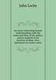 An essay concerning human understanding; with the notes and illus. of the author, and an analysis of his doctrine of ideas. Also, Questions on Locke's essay, John Locke 